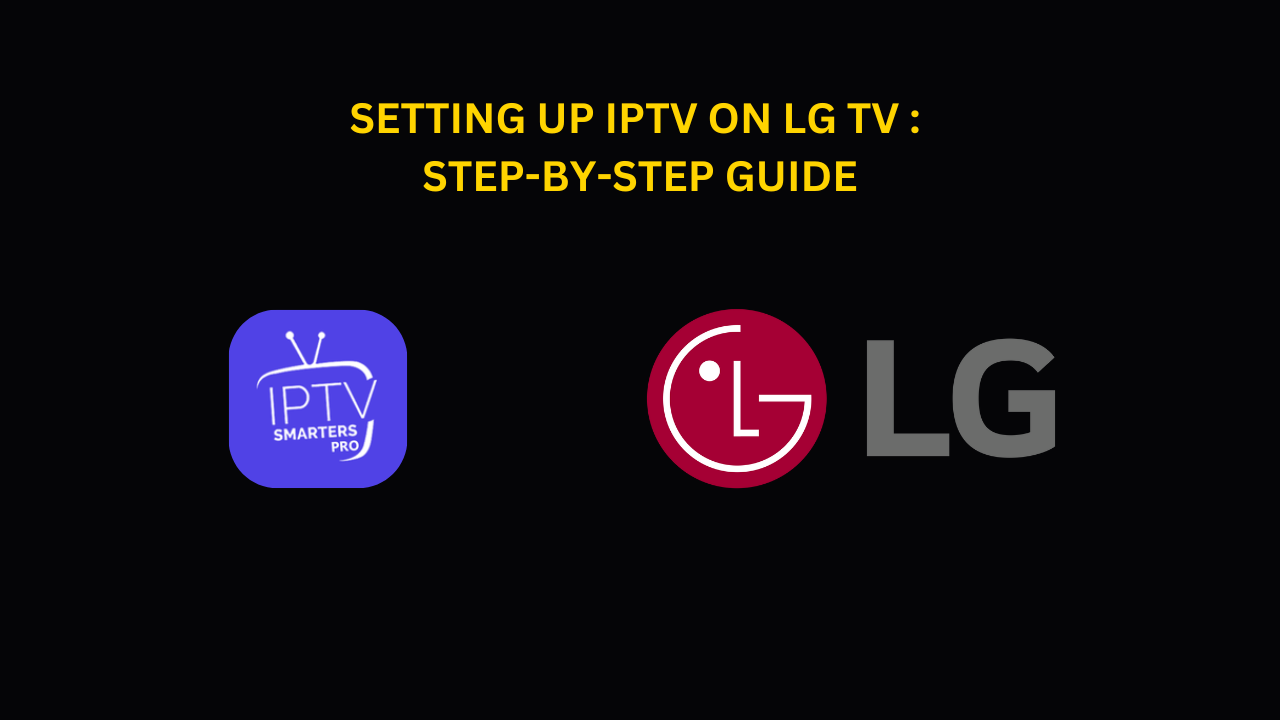 IPTV on LG TV