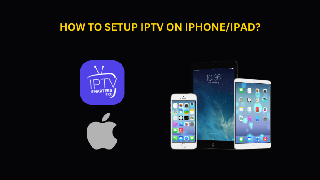 Setup IPTV on iPhone