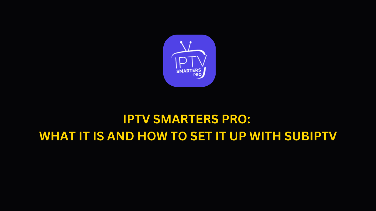 subscription iptv service
