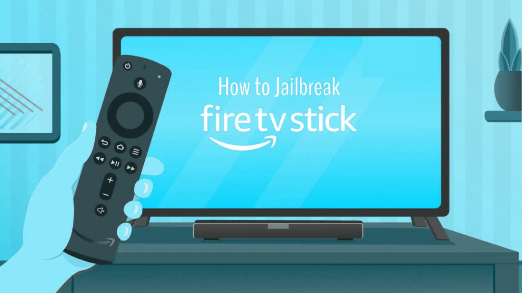 Amazon FireStick jailbreak